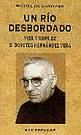 Seller image for Un ro desbordado. Vida y obra de Don Doroteo Hernndez Vera, fundador del Instituto Secular "Cruzada evanglica" for sale by AG Library