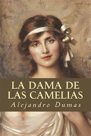 Seller image for La Dama De Las Camelias -Language: spanish for sale by GreatBookPrices