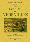 Image du vendeur pour Les jardins de Versailles mis en vente par AG Library