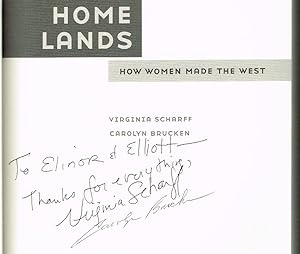 Home Lands: How Women Made the West (SIGNED FIRST EDITION)