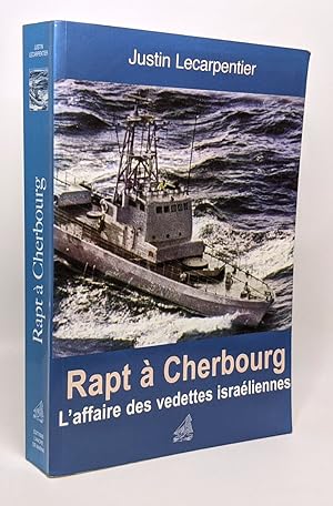 Immagine del venditore per Rapt  Cherbourg : L'affaire des vedettes d'Isral venduto da crealivres