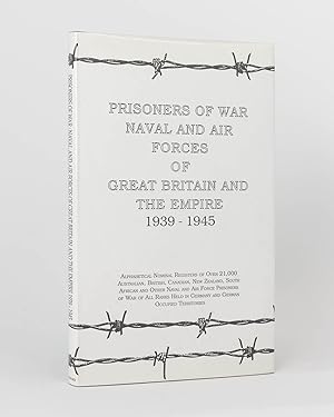 Prisoners of War Naval and Air Forces of Great Britain and the Empire, 1939-1945. Alphabetical No...