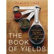 Imagen del vendedor de The Book of Yields: Accuracy in Food Costing and Purchasing, 8th Edition a la venta por eCampus