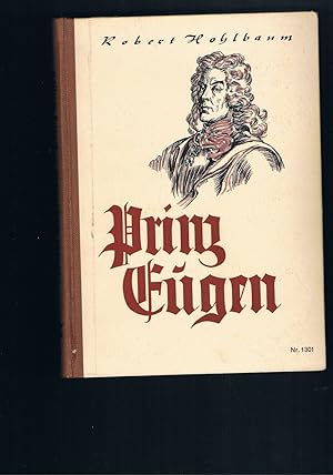 Imagen del vendedor de Prinz Eugen - mit 4 Buntbildern und 20 Zeichnungen im Text von Karl Alexander Wilke a la venta por manufactura