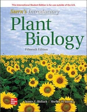 Stern's Introductory Plant Biology ( 15th International Edition ) ISBN:9781260571042