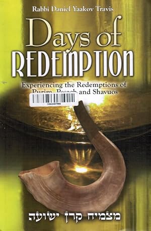 Bild des Verkufers fr Days of Redemption: Experiencing the Redemptions of Purim, Pesach and Shavuos zum Verkauf von Bookshop Baltimore