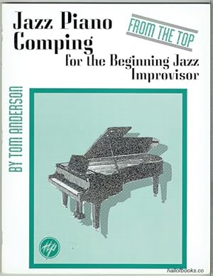 Jazz Piano Comping For The Beginning Jazz Improvisor