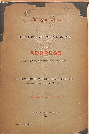 Bild des Verkufers fr The Owens College Department of Medicine Address Delivered Oct. 1st 1890 at the Opening of the Session zum Verkauf von WeBuyBooks