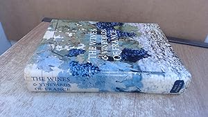 Seller image for The Wines and Vineyards Of France for sale by BoundlessBookstore