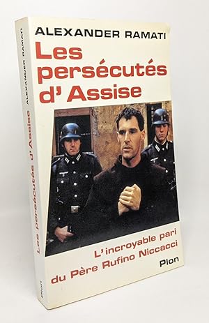 Bild des Verkufers fr Les perscuts d'Assise - l'incroyable pari du Pre Rufino Niccacci zum Verkauf von crealivres