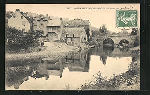 Carte postale Monastère-sous-Rodez, Pont sur l`Aveyron