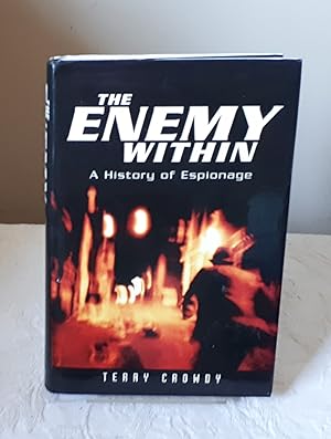 The Enemy Within: A History of Espionage