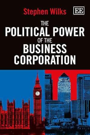 Bild des Verkufers fr Political Power of the Business Corporation zum Verkauf von GreatBookPricesUK