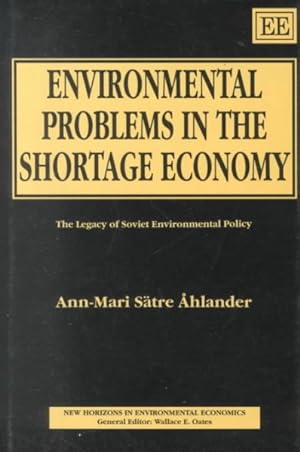 Image du vendeur pour Environmental Problems in the Shortage Economy : The Legacy of Soviet Environmental Policy mis en vente par GreatBookPricesUK
