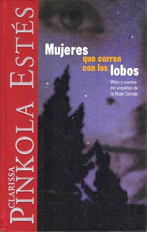 Seller image for Mujeres Que Corren Con Los Lobos (Spanish Edition) for sale by Von Kickblanc