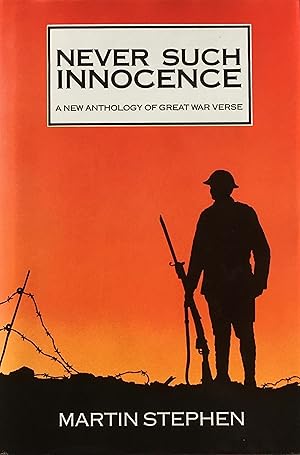Seller image for Never such innocence: a new anthology of Great War verse for sale by Acanthophyllum Books