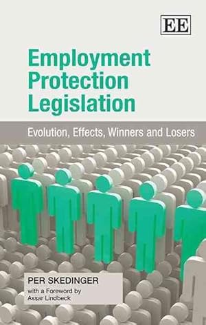 Seller image for Employment Protection Legislation : Evolution, Effects, Winners and Losers for sale by GreatBookPrices