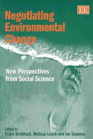 Seller image for Negotiating Environmental Change : New Perspectives from Social Science for sale by GreatBookPrices