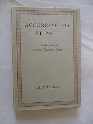 ACCORDING TO ST PAUL a study-course on the New Testament letters