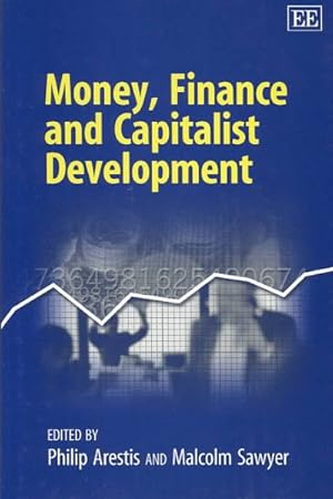 Image du vendeur pour Money, Finance and Capitalist Development mis en vente par GreatBookPrices