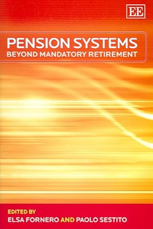 Seller image for Pension Systems : Beyond Mandatory Retirement for sale by GreatBookPrices