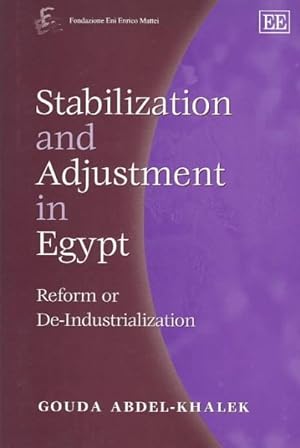 Seller image for Stabilization and Adjustment in Egypt : Reform or De-Industrialzation for sale by GreatBookPrices