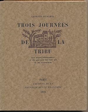 Imagen del vendedor de Trois journes de la Tribu. Avec quatre lithographies et dix gravures sur bois par M. de Vlaminck. a la venta por Altstadt Antiquariat M. Weiers