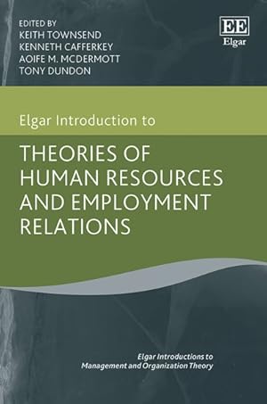 Seller image for Elgar Introduction to Theories of Human Resources and Employment Relations for sale by GreatBookPricesUK