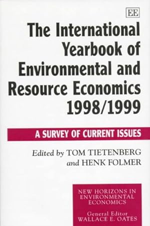 Seller image for International Yearbook of Environmental and Resource Economics 1998-1990 : A Survey of Current Issues for sale by GreatBookPrices