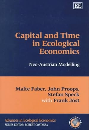 Immagine del venditore per Capital and Time in Ecological Economics : Neo-Austrian Modelling venduto da GreatBookPrices