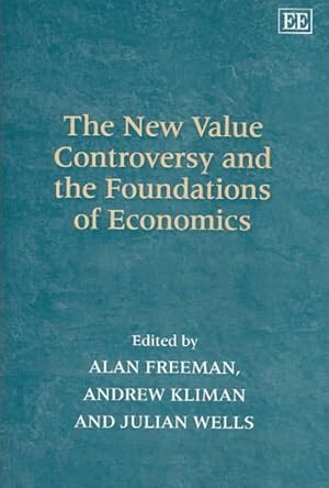 Image du vendeur pour New Value Controversy and the Foundations of Economics mis en vente par GreatBookPrices