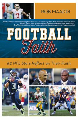 Imagen del vendedor de Football Faith: 52 NFL Stars Reflect on Their Faith (Paperback or Softback) a la venta por BargainBookStores