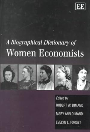 Seller image for Biographical Dictionary of Women Economists for sale by GreatBookPrices