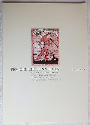 Persönlichkeitszeichen : ex libris deutscher Künstler des 19. und 20. Jahrhunderts aus der Sammlu...