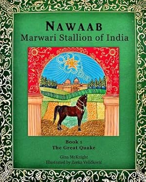 Imagen del vendedor de Nawaab: Marwari Stallion of India: The Great Quake Book 1 (Paperback or Softback) a la venta por BargainBookStores