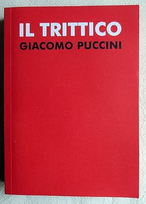 Giacomo Puccini ; Il Trittico ; Il tabarro ; Suor Angelica ; Gianni Schicchi - Opéra de Lyon