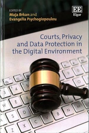 Immagine del venditore per Courts, Privacy and Data Protection in the Digital Environment venduto da GreatBookPricesUK