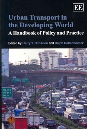 Immagine del venditore per Urban Transport in the Developing World : A Handbook of Policy and Practice venduto da GreatBookPricesUK