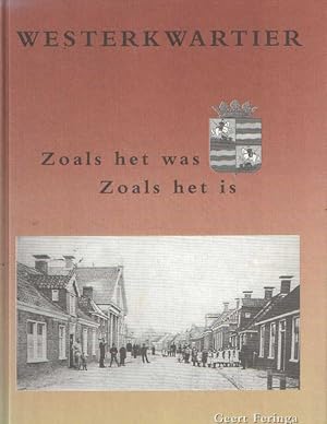 Image du vendeur pour Westerkwartier. Zoals het was. Zoals het is. mis en vente par Bij tij en ontij ...