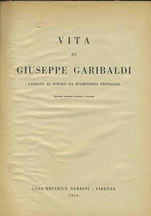 Immagine del venditore per Vita di Giuseppe Garibaldi narrata al popolo venduto da librisaggi