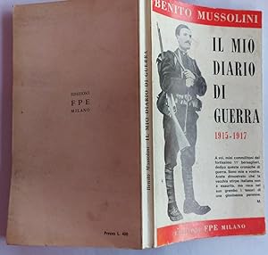 Seller image for Il mio diario di guerra Benito Mussolini 1915-1917 for sale by librisaggi