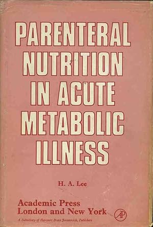 Parenteral nutrition in acute metabolic illness