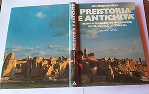 Enciclopedia della preistoria e antichità atlante cronologico delle civiltà dal 35.000 a.C. al 50...