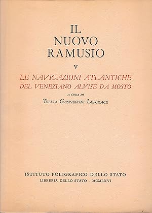 Il Nuovo Ramusio, vol. V. Le navigazioni atlantiche del veneziano Alvise Da Mosto