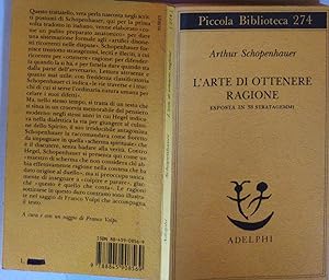 Seller image for L'arte di ottenere ragione Esposta in 38 stratagemmi for sale by librisaggi