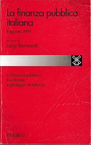 La finanza pubblica italiana. Rapporto 1999