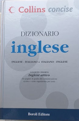 Collin Concise. Dizionario Inglese: Inglese Italiano - Italiano Inglese