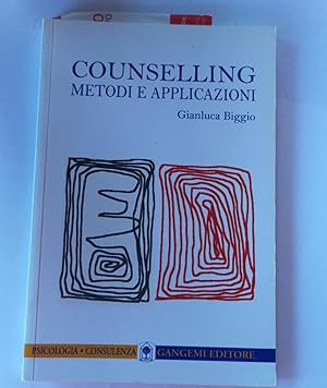 Counselling. Metodi e applicazioni