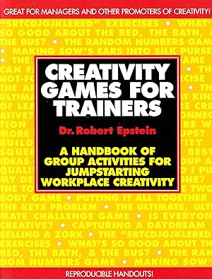 Creativity games for trainers a handbook of group for jumpstarting workplace creativity