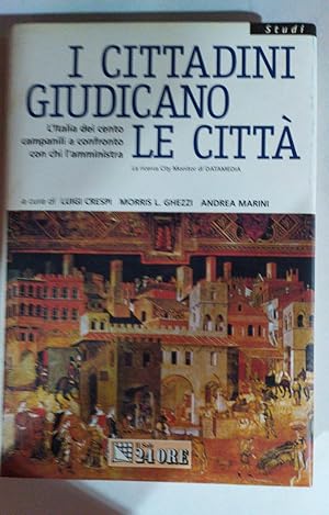 I cittadini giudicano le citta'